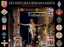 XVI Diploma Internacional Semana Santa Valladolid 2022